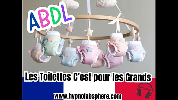 ABDL FRANCE Hypnose Bébé Intérieur – Les Toilettes c’est pour les Grands